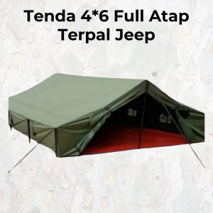 Tenda 4*6 Full Atap Terpal Jeep
